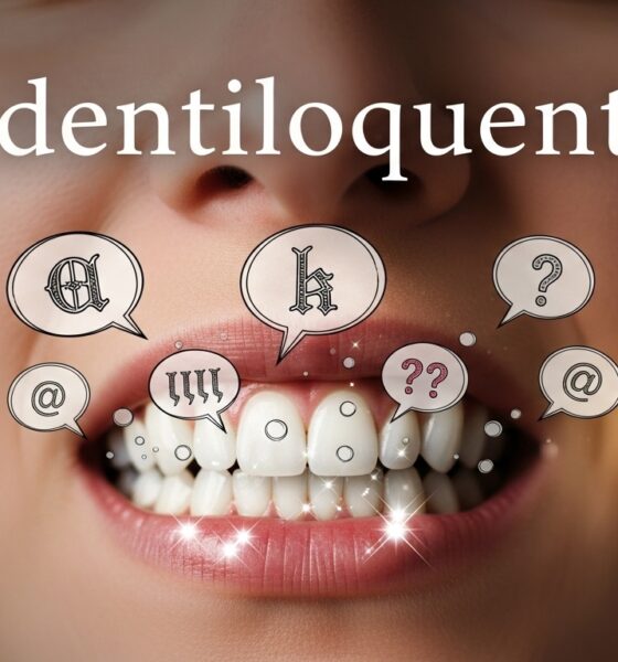 Dentiloquent