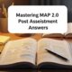 MAP 2.0 post assessment answers